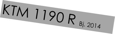 KTM 1190 R Bj. 2014 