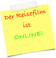 Der Reisefilm ist
ONLINE!