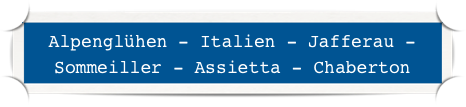Alpenglühen - Italien - Jafferau - Sommeiller - Assietta - Chaberton