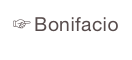 ☞Bonifacio